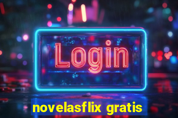 novelasflix gratis